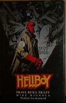 41021. Mignola, Mike – Hellboy 4 - Pravá ruka zkázy