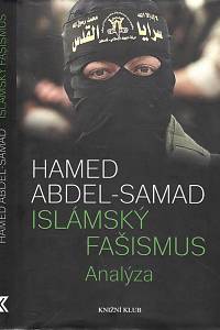 111712. Abdel-Samad, Hamed – Islámský fašismus, Analýza