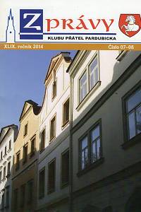 106224. Zprávy Klubu přátel Pardubicka, Ročník XLIX. (2014, 1-12)