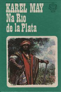 16384. May, Karel – Na Río de la Plata 