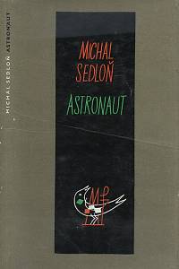 115220. Sedloň, Michal – Astronaut, Neutopická fantazie