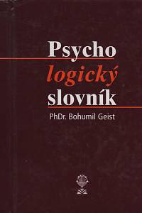58067. Geist, Bohumil – Psychologický slovník