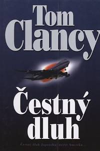 115681. Clancy, Tom – Čestný dluh 