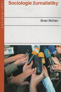 44888. McNair, Brian – Sociologie žurnalistiky