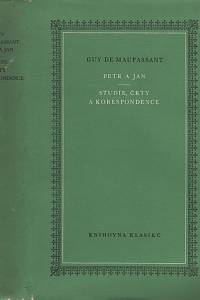 16321. Maupassant, Guy de – Petr a Jan ; Studie, črty a korespondence