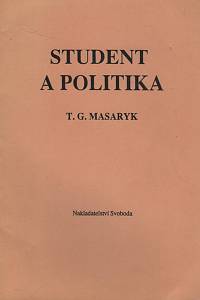 41048. Masaryk, Tomáš Garrigue – Student a politika