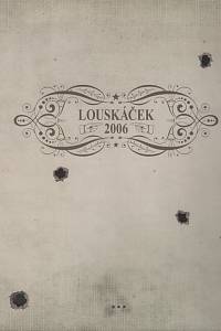 128845. Louskáček 2006, Year Book Česká reklama