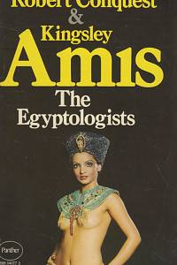 130205. Amis, Kingsley / Conquest, Robert – The Egyptologists