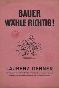63457. Genner, Laurenz – Bauer wähle Richtig!