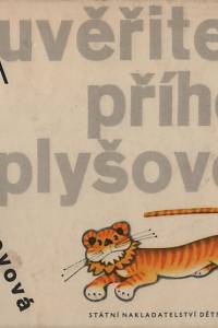 131527. Prokofjevová, Sofia Leonidovna – Neuvěřitelné příhody plyšového tygra