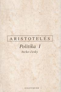 42414. Aristotelés – Politika I. (řecko-česky)