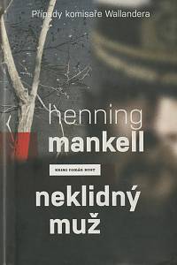 26920. Mankell, Henning – Neklidný muž, Případy komisaře Wallandera
