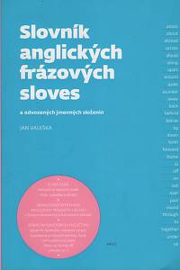 139671. Valeška, Jan – Slovník anglických frázových sloves a odvozených jmenných složenin