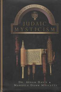 142067. Davis, Avram / Dunn Mascetti, Manuela – Judaic Mysticism