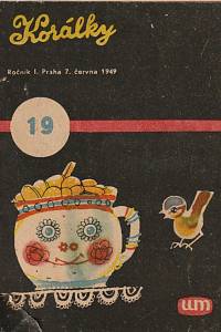 45755. Korálky, pohádkové čtení, Ročník I., číslo 19 (1949)
