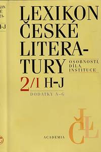 60704. Lexikon české literatury, Osobnosti, díla, instituce. Díl 2, svazek I. (H-J)