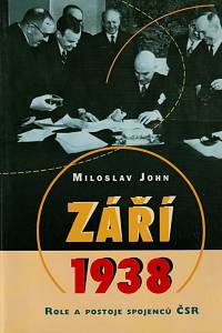 12114. John, Miloslav – Září 1938, Role a postoje spojenců ČSR