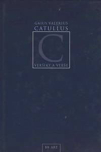 39239. Catullus, Gaius Valerius – Veršíky a verše