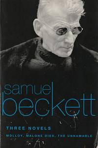 116525. Beckett, Samuel – Three Novels (Molloy ;  Malone Dies ; The Unnamable)