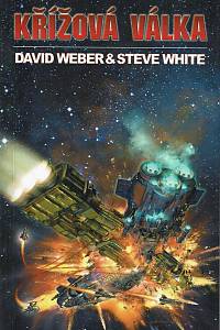 148468. Weber, David / White, Steve – Křížová válka