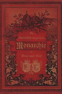 150637. Die österreichisch-ungarische Monarchie in Wort und Bild. Oberösterreich und Salzburg (VI. Band).