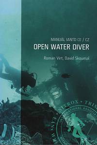 150701. Virt, Roman / Skoumal, David – Open water diver - manuál IANTD CE / CZ