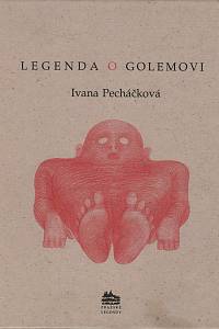 30891. Pecháčková, Ivana – Legenda O Golemovi