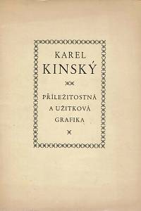 152829. Hradečný, Otakar – Soupis příležitostné a užitkové grafiky Karla Kinského, 1918 - 1948