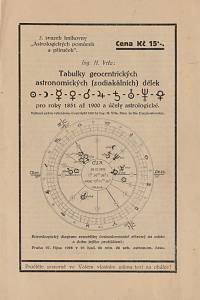 153131. Vrla, H. [= Hrbáček, Vrla, Ladislav] – Tabulky geocentrických astronomických (zodiakálních) délek pro roky 1851 až 1900 a účely astrologické
