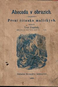 153314. Tesař, František – Abeceda v obrazích, První čítanka maličkých