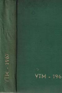 154767. VTM, Věda a technika mládeži, Čtrnáctideník pro polytechnickou výchovu, Ročník 1967 (číslo 1-26)