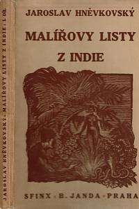 2167. Hněvkovský, Jaroslav – Malířovy listy z Indie I.-II.