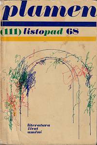155038. Plamen, Měsíčník pro literaturu, umění a život, Ročník X., číslo 111 (listopad 1968)