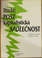 60851. Drucker, Peter F. – Postkapitalistická společnost