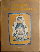 72635. Vydra, Josef / Kunz, Ludvík – Malerei auf Volksmajolika, Von der Weidertäuferkeramik zur Volkskunst (1685-1925)
