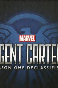 Rodriguez, Sarah / Atwell, Hayley – Marvel Agent Carter - Season One Declassified