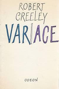 95728. Creeley, Robert – Variace