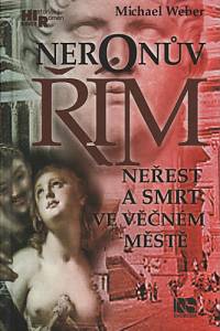 100588. Weber, Michael – Neronův Řím
