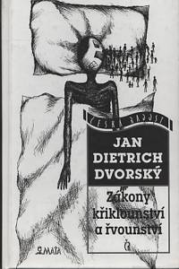 101972. Dvorský, Jan Dietrich – Zákony křiklounství a řvounství