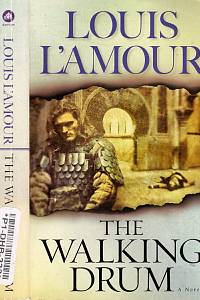 102222. L'Amour, Louis – The Walking Drum, A Novel