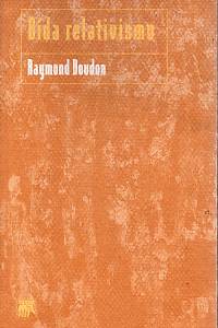 98768. Boudon, Raymond – Bída relativismu
