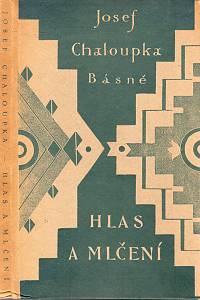 14293. Chaloupka, Josef – Hlas a mlčení