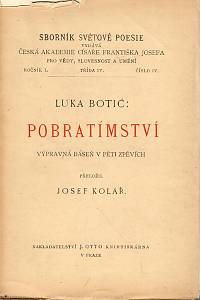 55269. Botic, Luka – Pobratímství, Výpravná báseň v pěti zpěvích