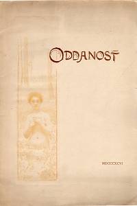 104508. Kvapil, Jaroslav – Oddanost (1891-1895)