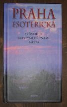 4960. Kuchař, Jiří – Praha esoterická