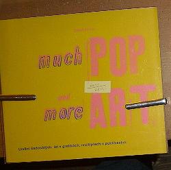 Primus, Zdenek – Much and More Pop Art, Umění šedesátých let v grafikách, multiplech a publikacích