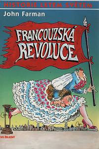 111816. Farman, John – Francouzská revoluce - historie letem světem