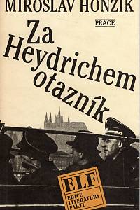 49551. Honzík, Miroslav – Za Heydrichem otazník