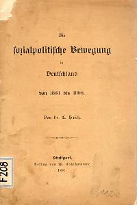 63492. Heitz, G. – Die sozialpolitische Bewegung in Deutschland von 1863 bis 1890.