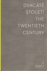 105173. The Twentieth Century = Dvacáté století, Ročník V., číslo 2 (2013)